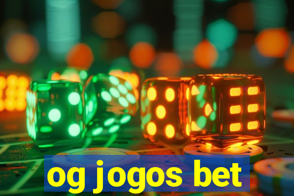 og jogos bet