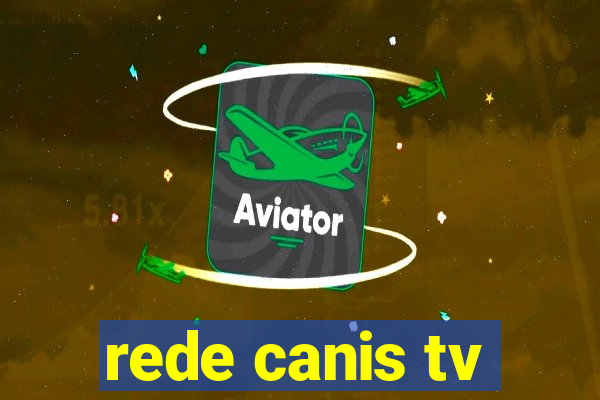 rede canis tv