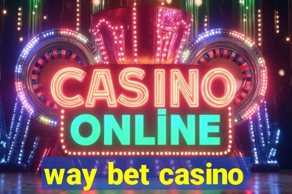 way bet casino