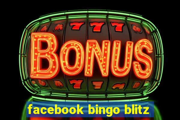 facebook bingo blitz