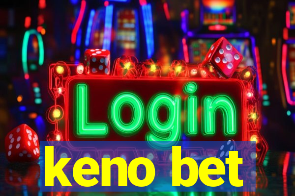 keno bet