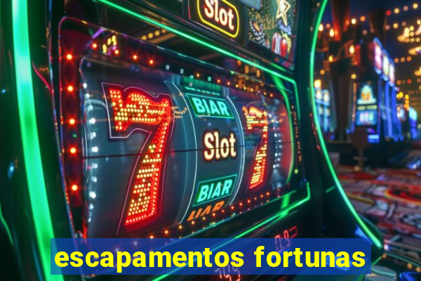 escapamentos fortunas