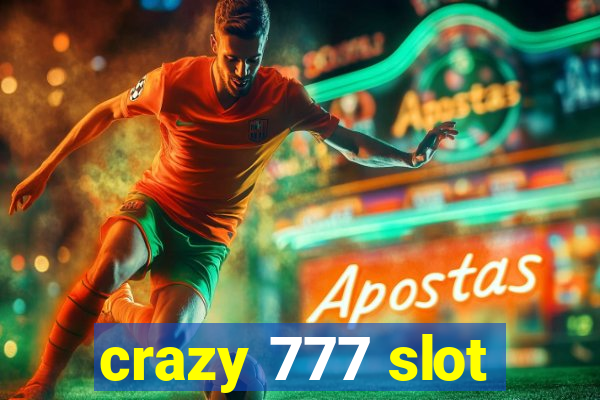 crazy 777 slot