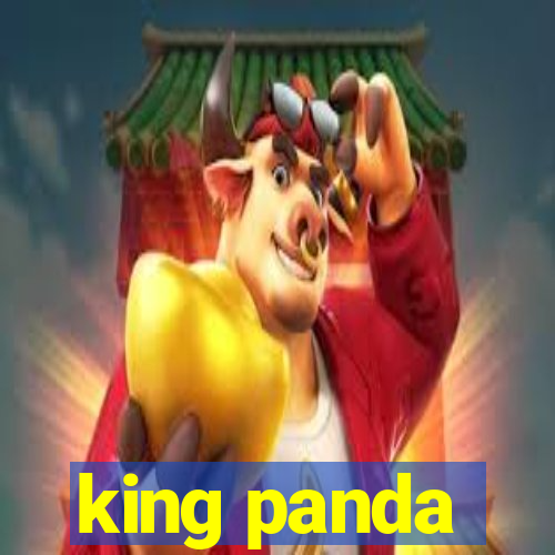 king panda