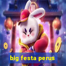 big festa perus