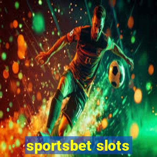 sportsbet slots