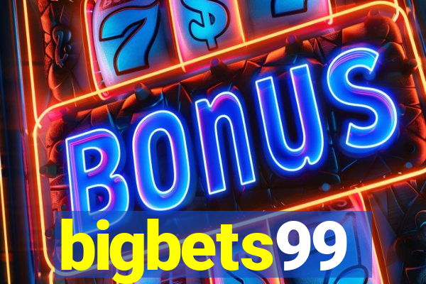 bigbets99