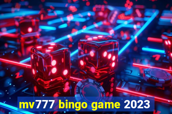 mv777 bingo game 2023