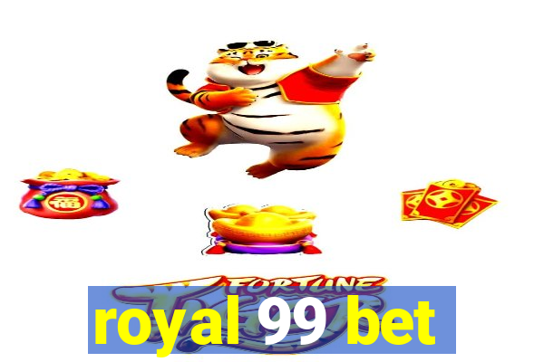 royal 99 bet