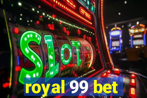 royal 99 bet