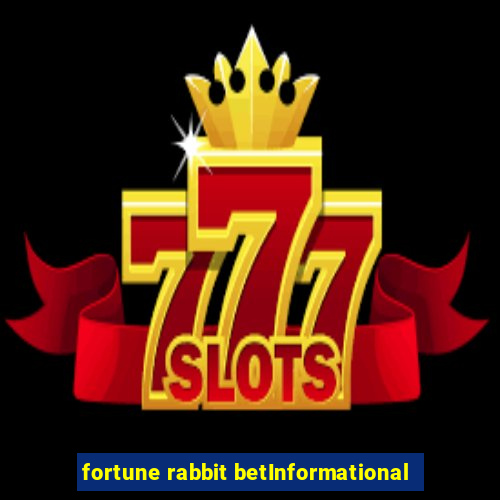 fortune rabbit betInformational