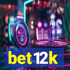 bet12k