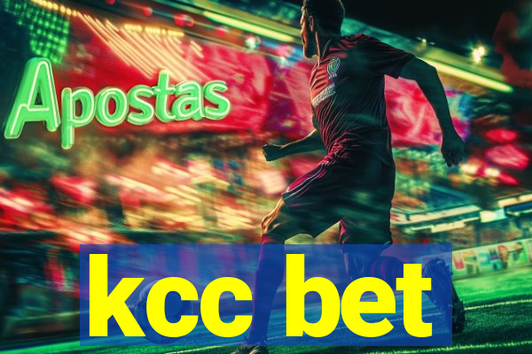 kcc bet