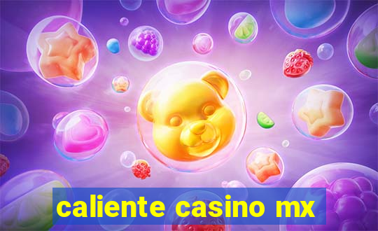 caliente casino mx