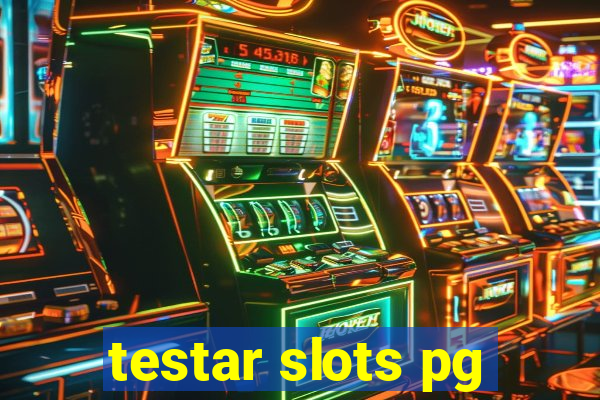 testar slots pg