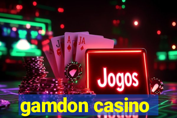 gamdon casino