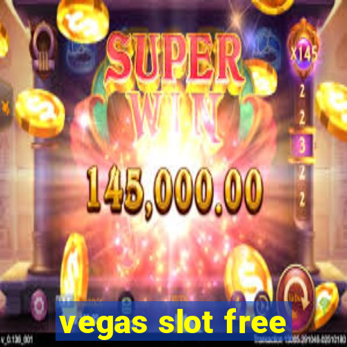 vegas slot free