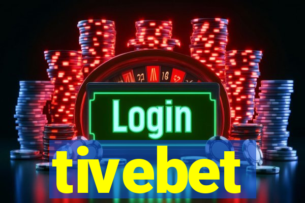 tivebet