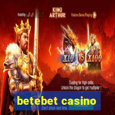 betebet casino