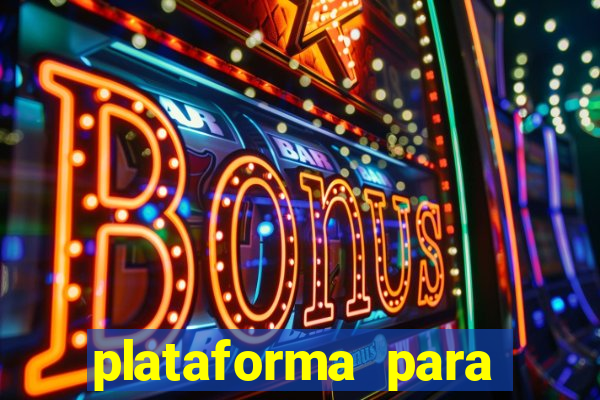 plataforma para jogar o tigrinho