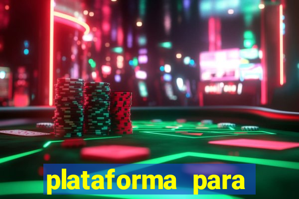 plataforma para jogar o tigrinho