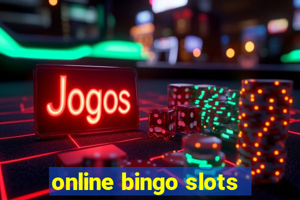 online bingo slots