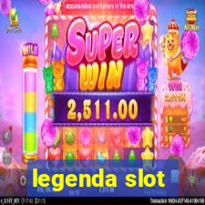 legenda slot