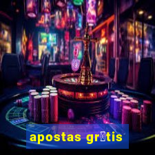 apostas gr谩tis