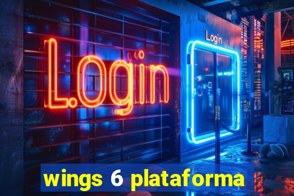 wings 6 plataforma