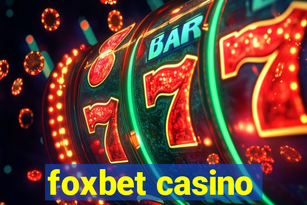 foxbet casino