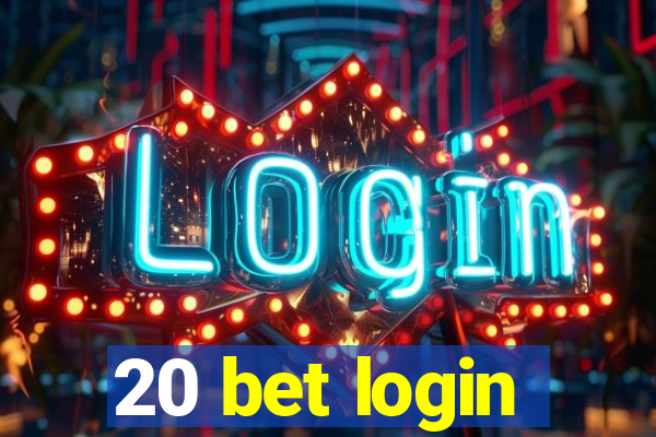 20 bet login