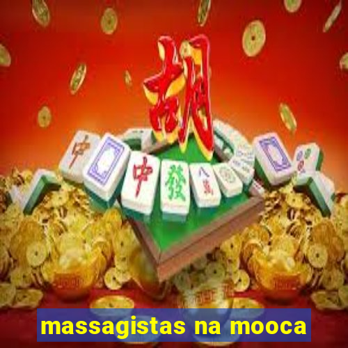 massagistas na mooca