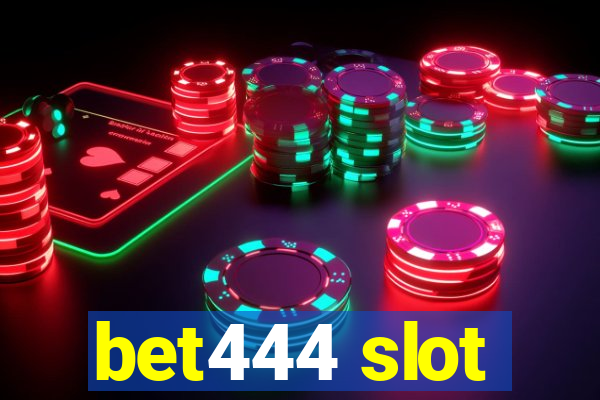 bet444 slot