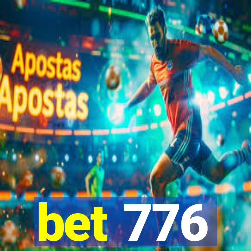 bet 776