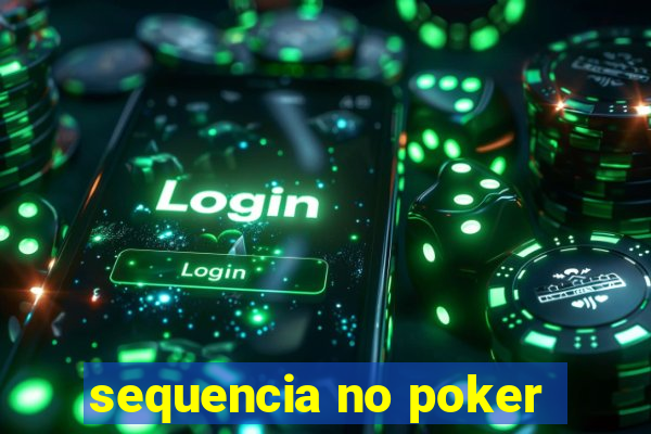 sequencia no poker