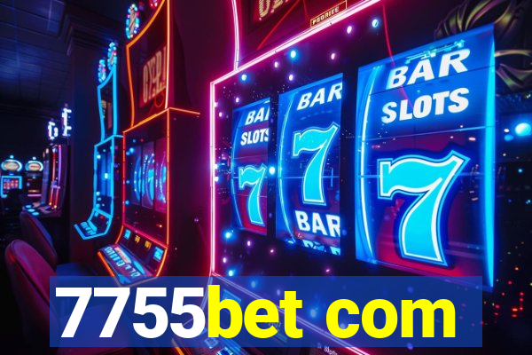 7755bet com