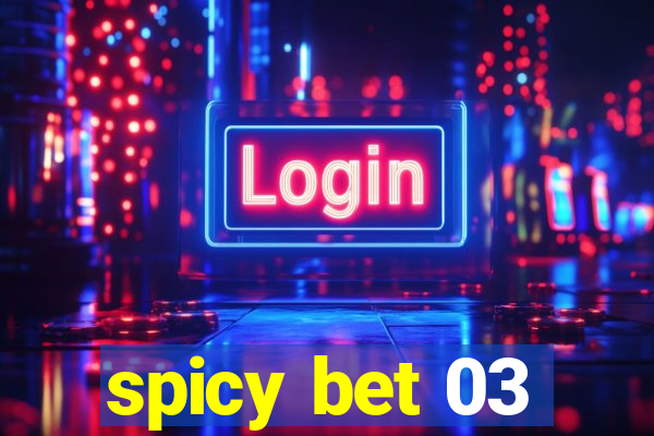 spicy bet 03