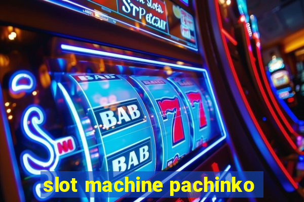 slot machine pachinko