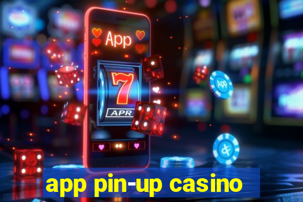 app pin-up casino