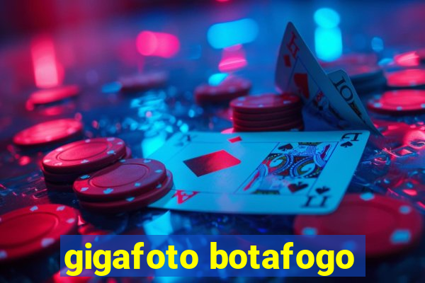 gigafoto botafogo