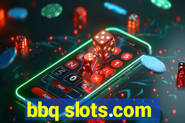 bbq slots.com