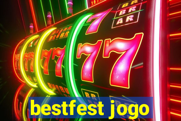 bestfest jogo