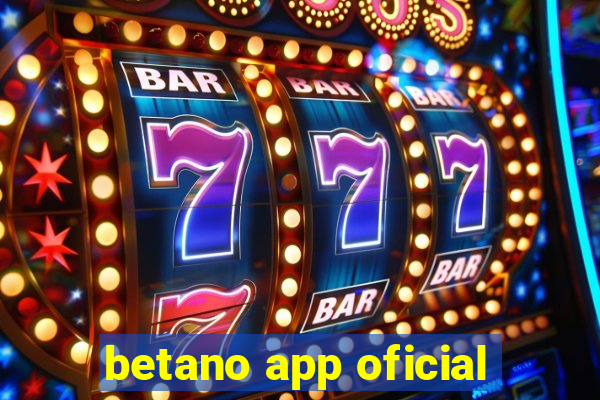 betano app oficial