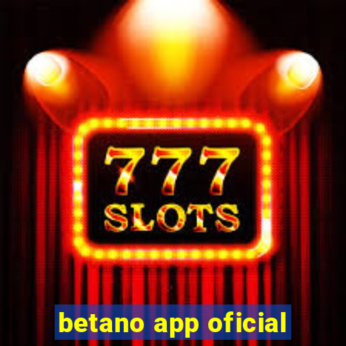 betano app oficial