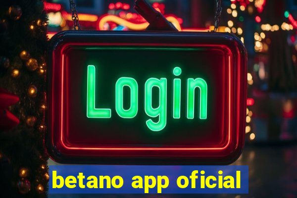 betano app oficial