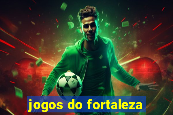 jogos do fortaleza