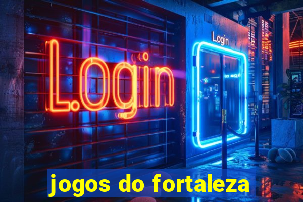 jogos do fortaleza