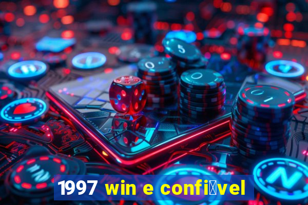 1997 win e confi谩vel