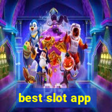 best slot app