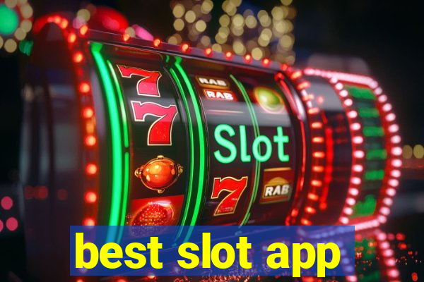 best slot app